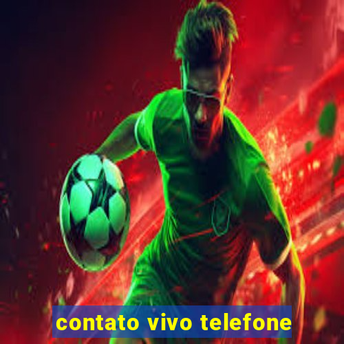 contato vivo telefone